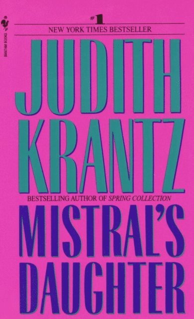 Judith Krantz - Mistral's Daughter, E-bok