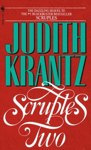 Judith Krantz - Scruples Two, E-bok