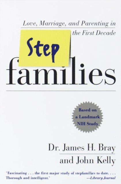 John Kelly, James H. Bray - Stepfamilies, E-bok