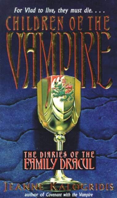 Jeanne Kalogridis - Children of the Vampire, E-bok