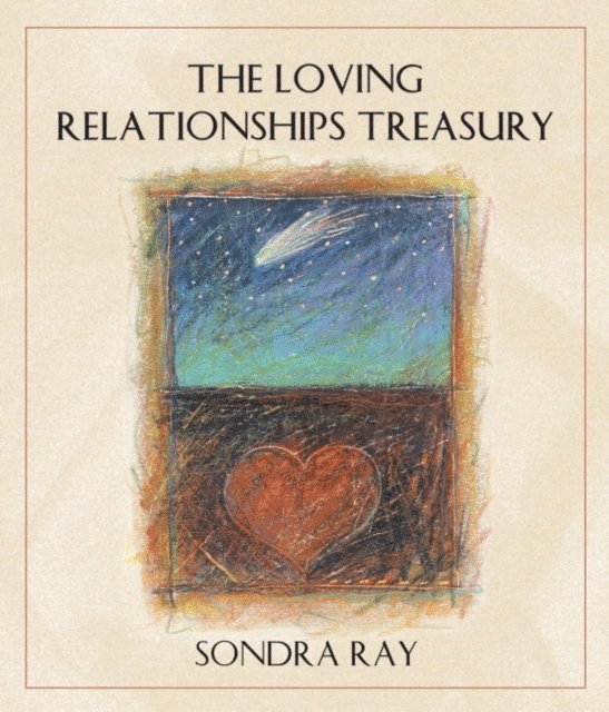 Sondra Ray - Loving Relationships Treasury, E-bok