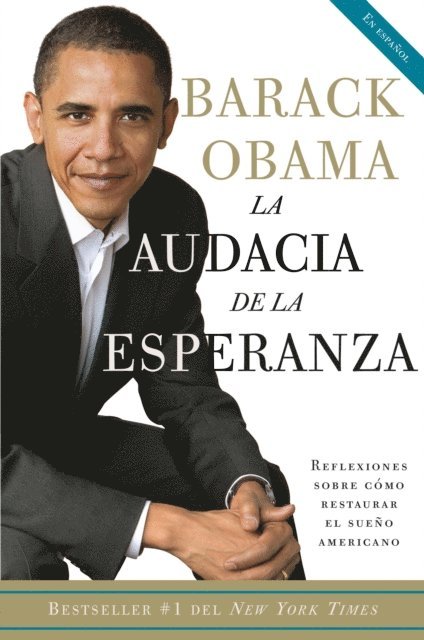 Barack Obama - La audacia de la esperanza, E-bok