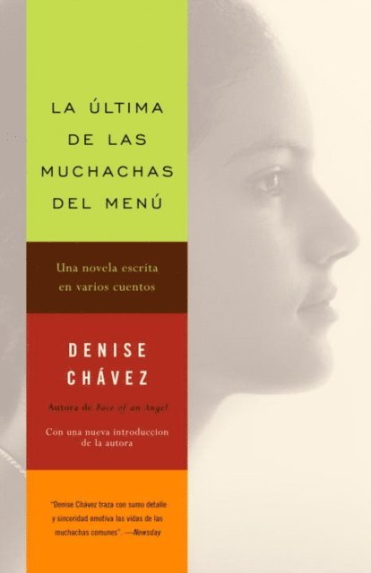 Denise Chavez - La última de las muchachas del menú, E-bok