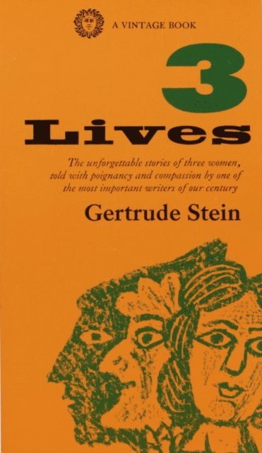 Gertrude Stein - 3 Lives, E-bok