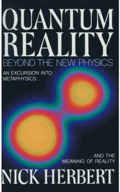 Nick Herbert - Quantum Reality, E-bok