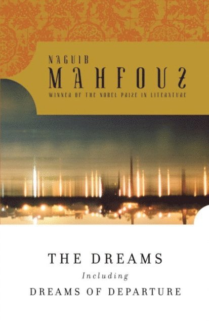 Naguib Mahfouz - Dreams, E-bok