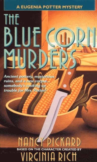 Nancy Pickard - Blue Corn Murders, E-bok