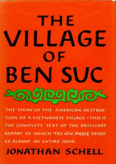 Jonathan Schell - Village of Ben Suc, E-bok