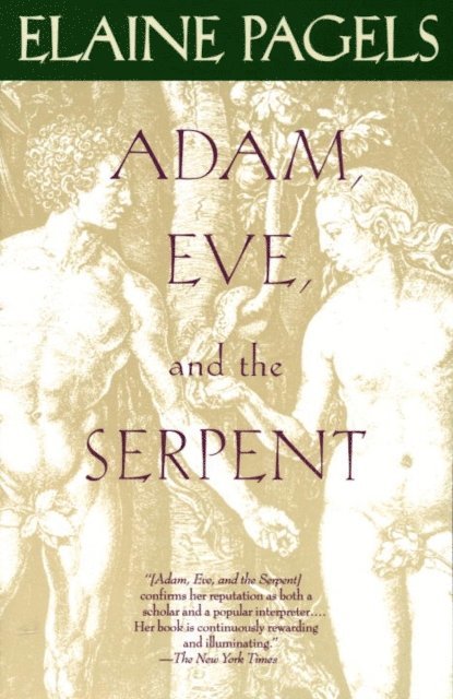 Elaine Pagels - Adam, Eve, and the Serpent, E-bok