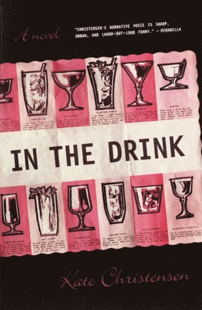Kate Christensen - In the Drink, E-bok