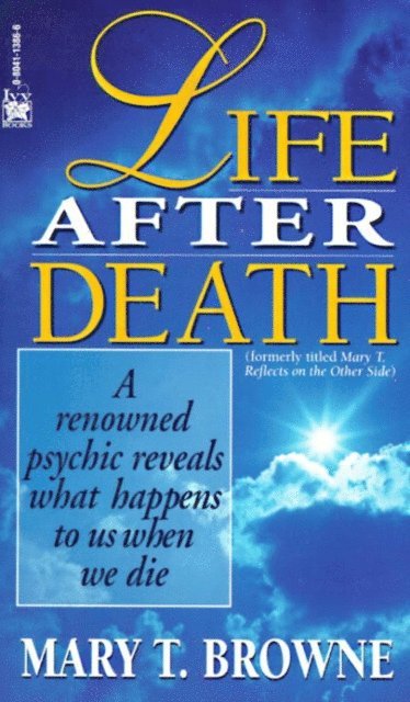Mary T. Browne - Life After Death, E-bok
