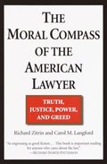 Moral Compass of the American Lawyer