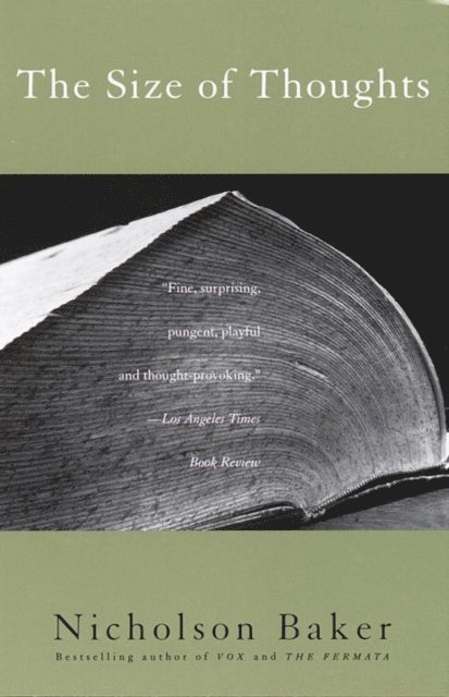 Nicholson Baker - Size of Thoughts, E-bok