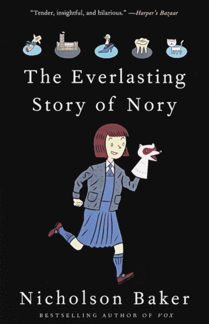 Nicholson Baker - Everlasting Story of Nory, E-bok