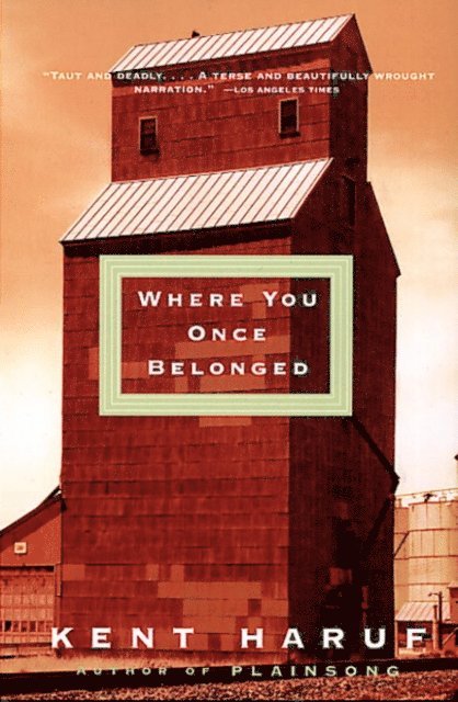 Kent Haruf - Where You Once Belonged, E-bok