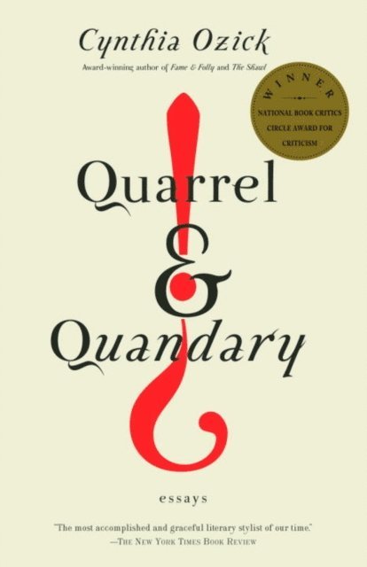 Cynthia Ozick - Quarrel & Quandary, E-bok