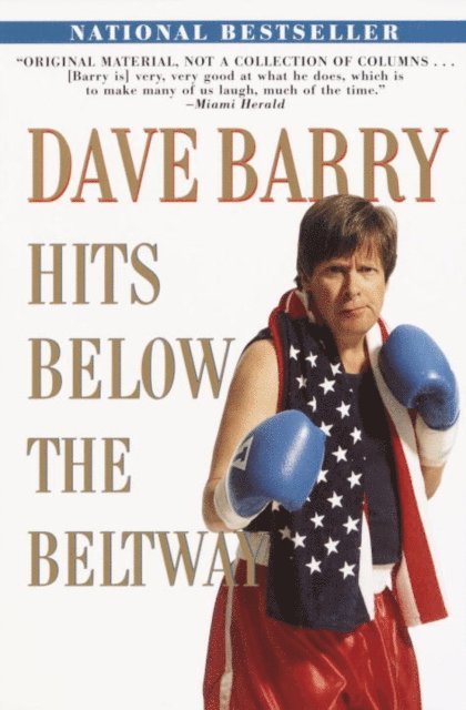 Dave Barry - Dave Barry Hits Below the Beltway, E-bok