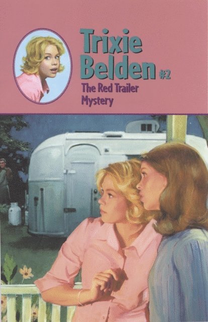 Julie Campbell - Red Trailer Mystery: Trixie Belden, E-bok