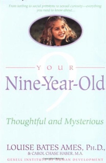 Carol Chase Haber, Louise Bates Ames - Your Nine Year Old, E-bok