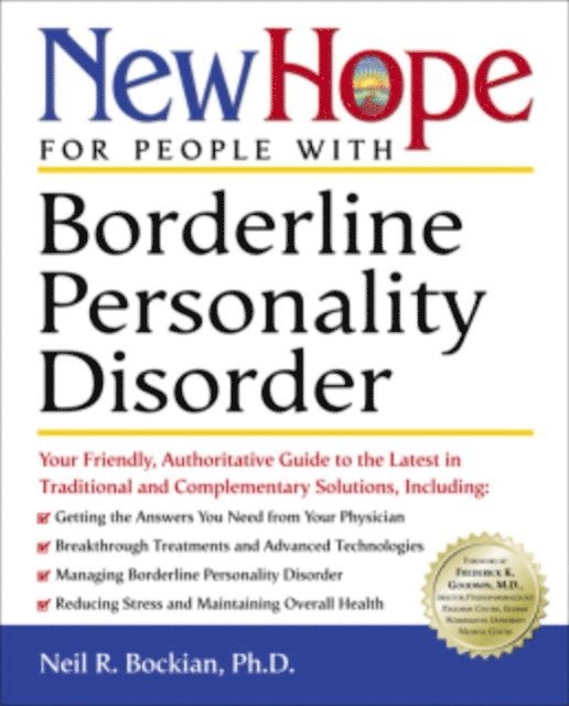 Valerie Ma Porr, Nora Elizabeth Villagran, Ph.D. Neil R. Bockian - New Hope for People with Borderline Personality Disorder, E-bok