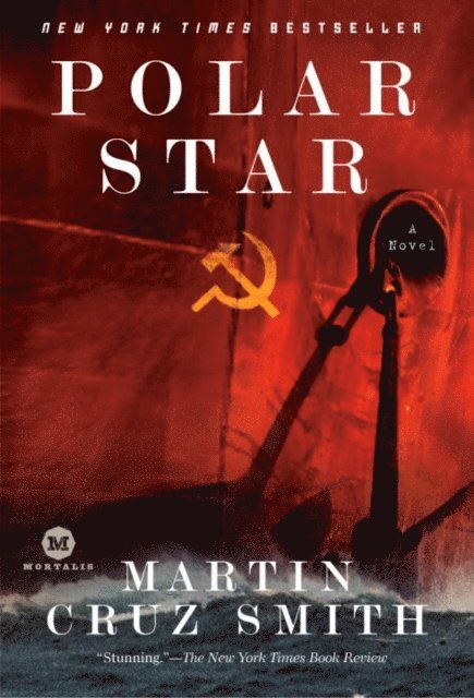 Martin Cruz Smith - Polar Star, E-bok