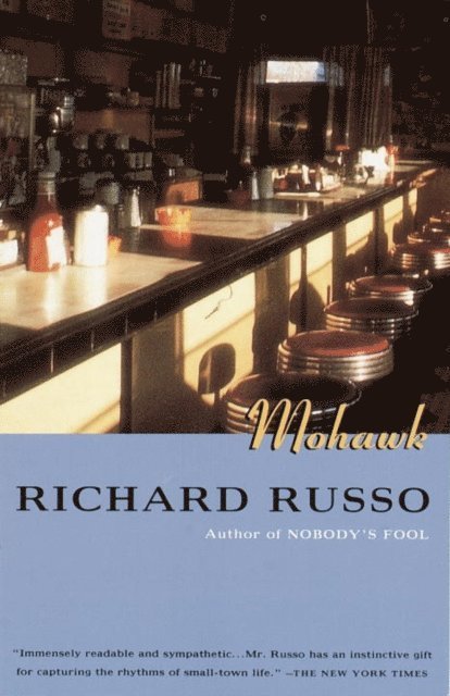 Richard Russo - Mohawk, E-bok
