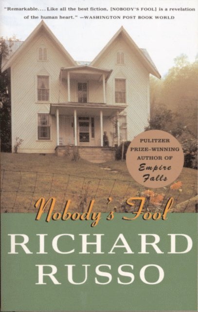 Richard Russo - Nobody's Fool, E-bok