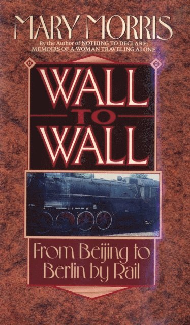 Mary Morris - Wall to Wall, E-bok