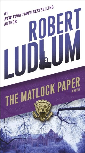 Robert Ludlum - Matlock Paper, E-bok