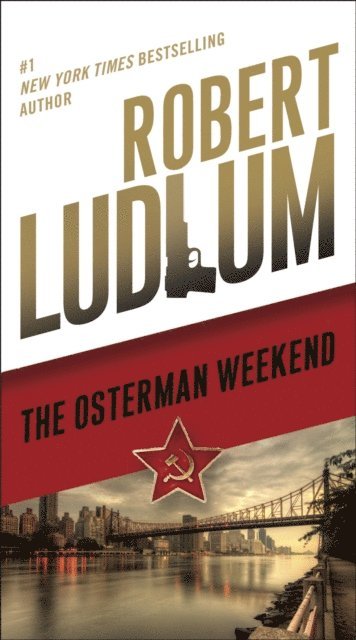 Robert Ludlum - Osterman Weekend, E-bok