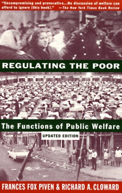 Richard Cloward, Frances Fox Piven - Regulating the Poor, E-bok