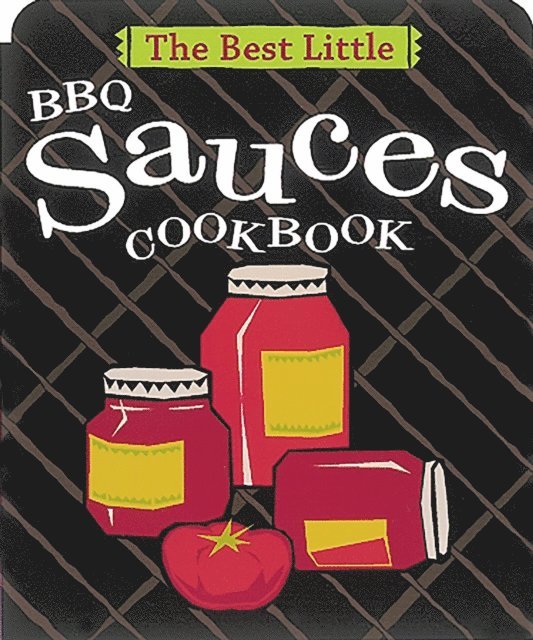 Karen Adler - Best Little BBQ Sauces Cookbook, E-bok