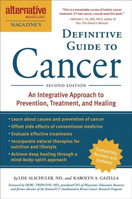 Karolyn A. Gazella, Lise N. Alschuler - Definitive Guide to Cancer, 3rd Edition, E-bok