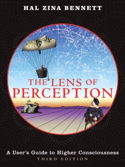 Hal Zina Bennett - Lens of Perception, E-bok