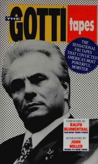 Ralph Blumenthal - Gotti Tapes, E-bok