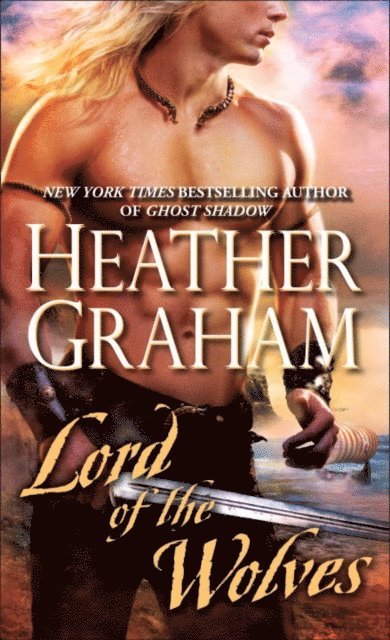 Heather Graham - Lord of the Wolves, E-bok