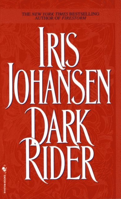Iris Johansen - Dark Rider, E-bok