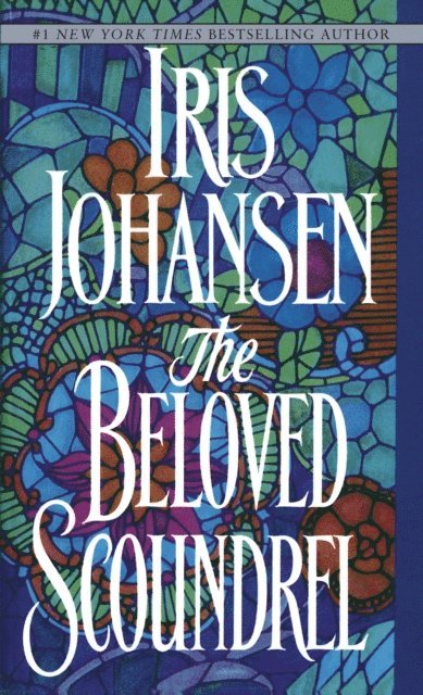 Iris Johansen - Beloved Scoundrel, E-bok