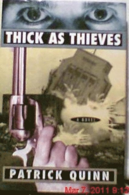 Patrick Quinn - Thick As Thieves, E-bok