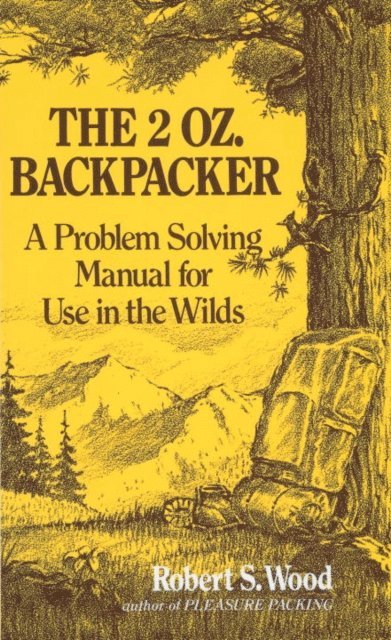 Robert S. Wood - 2 Oz. Backpacker, E-bok