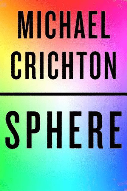 Michael Crichton - Sphere, E-bok