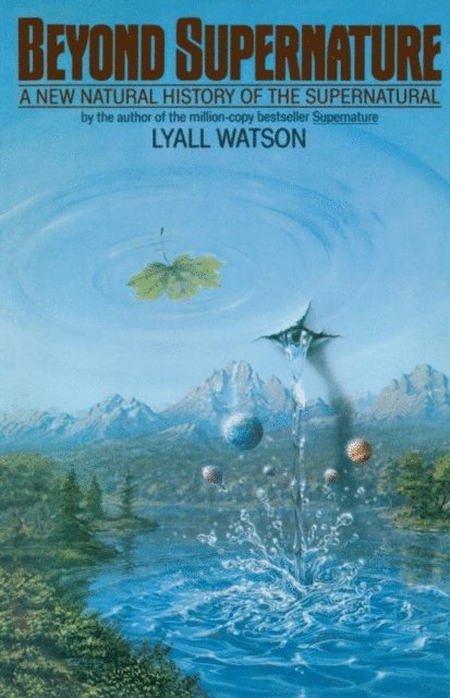 Lyall Watson - Beyond Supernature, E-bok