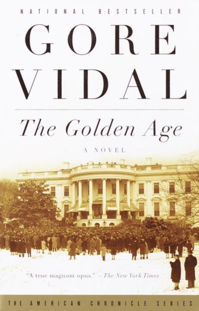 Gore Vidal - Golden Age, E-bok