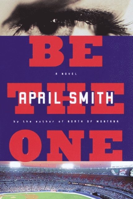 April Smith - Be the One, E-bok