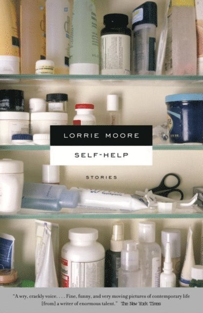 Lorrie Moore - Self-Help, E-bok