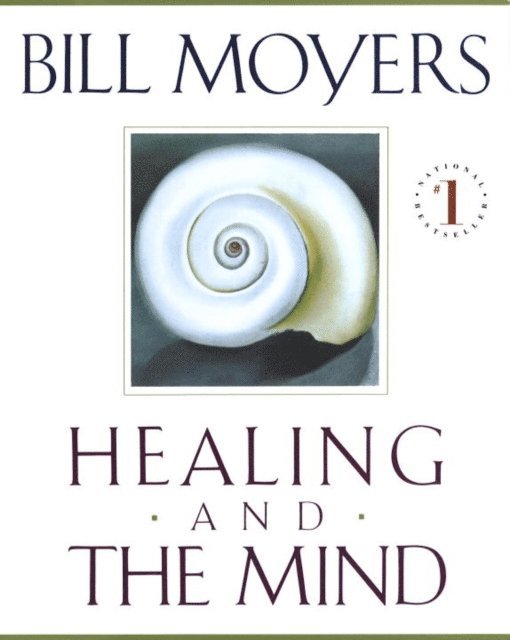 Bill Moyers - Healing and the Mind, E-bok