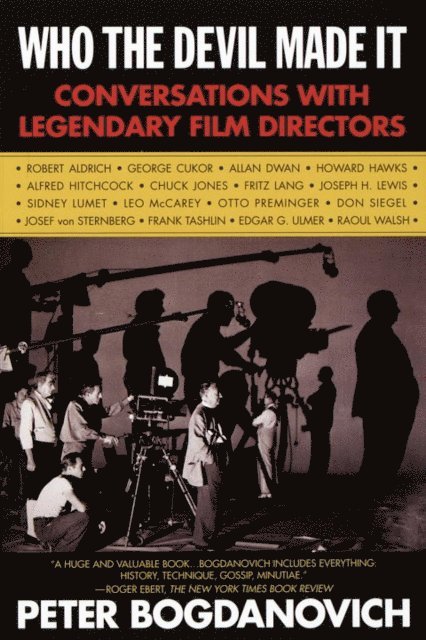 Peter Bogdanovich - Who the Devil Made It, E-bok