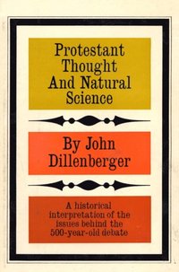 Protestant Thought and Natural Science