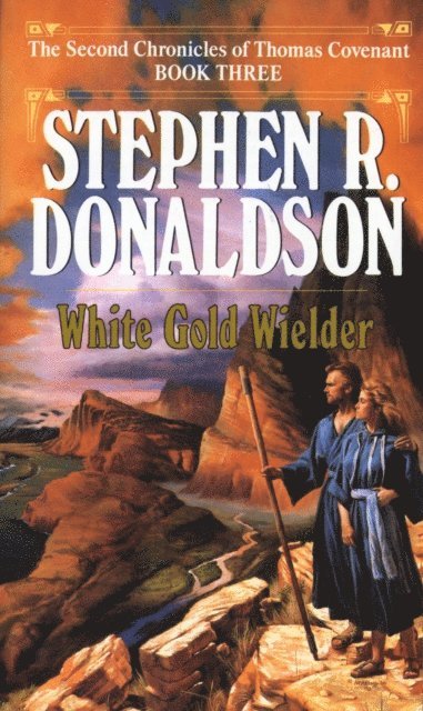 Stephen R. Donaldson - White Gold Wielder, E-bok