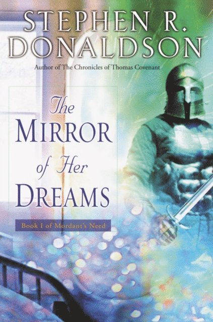 Stephen R. Donaldson - Mirror of Her Dreams, E-bok